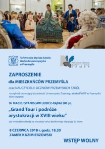 Grand Tour i podr&oacute;że arystokracji w XVIII wieku – wykład otwarty dla mieszkańc&oacute;w Przemyśla
