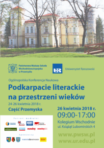 Zapraszamy na ogólnopolską konferencję naukową „Podkarpacie literackie na przestrzeni wieków”