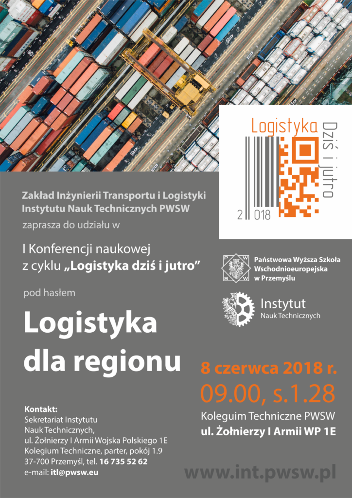 Konferencja Naukowa „Logistyka Dla Regionu” - Państwowa Akademia Nauk ...