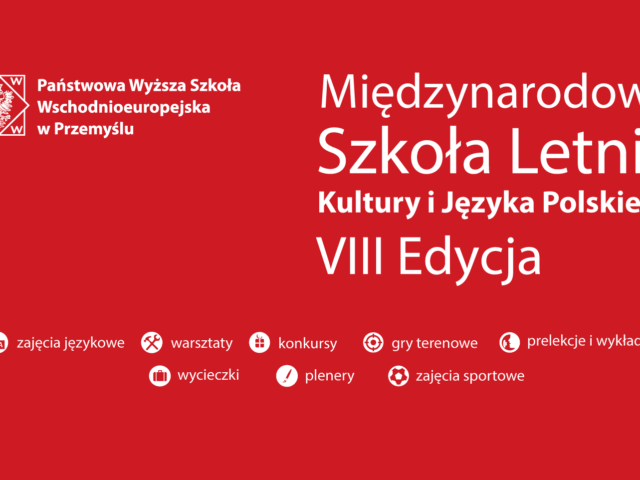 VIII edycja Międzynarodowej Szkoły Letniej Kultury i Języka Polskiego