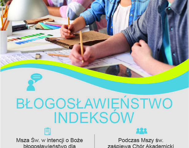 Przyjdź z indeksem na Mszę Świętą – z Panem Bogiem będzie ci łatwiej!
