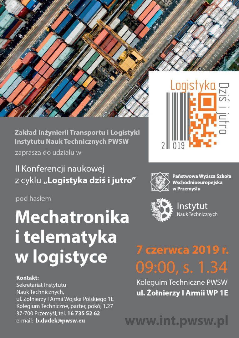 II Konferencja Naukowa z cyklu „Logistyka dziś i jutro”