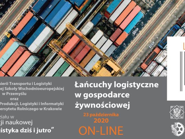 Zapraszamy do udziału w III Konferencji naukowej z cyklu „Logistyka dziś i jutro”