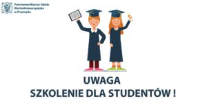 Szkolenie z zakresu praw i obowiązk&oacute;w studenta