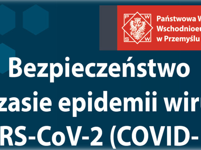 Zarządzenie w sprawie sposobu zapewnienia bezpiecznych i higienicznych warunków pracy oraz kształcenia w PANS w Przemyślu