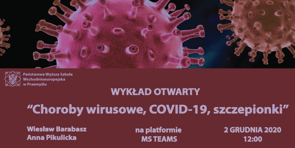Choroby wirusowe, COVID-19, szczepionki – Wykład Otwarty (online)