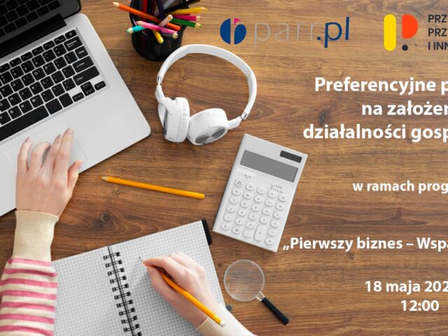 Kolejne bezpłatne webinarium „Prewencyjne pożyczki na założenie działalności gospodarczej”
