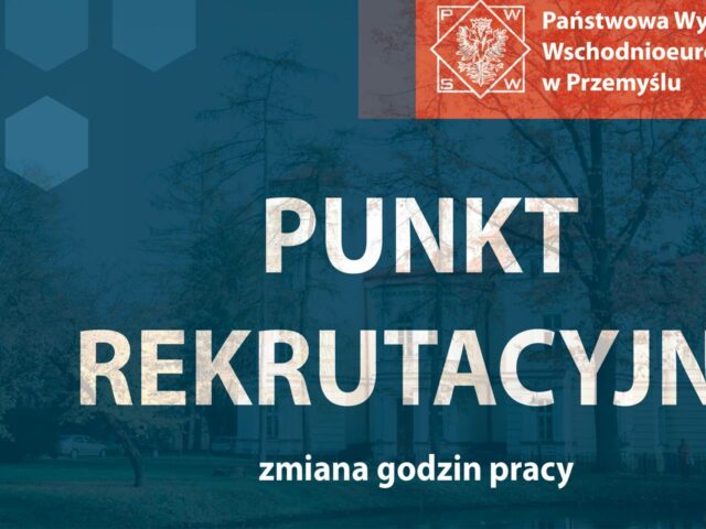 Punkt Rekrutacyjny – zmiana godzin pracy