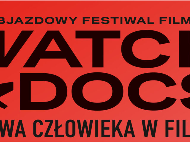 Objazdowy Festiwal Filmowy WATCH DOCS „Prawa Człowieka w Filmie”