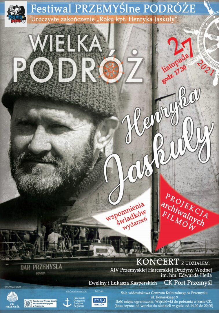 Festiwal PRZEMYŚLne podr&oacute;że – uroczyste zakończenie Roku kpt. Henryka Jaskuły