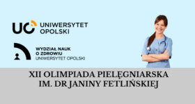 Nasi studenci biorą udział w XII Olimpiadzie Pielęgniarskiej im. dr Janiny Fetlińskiej
