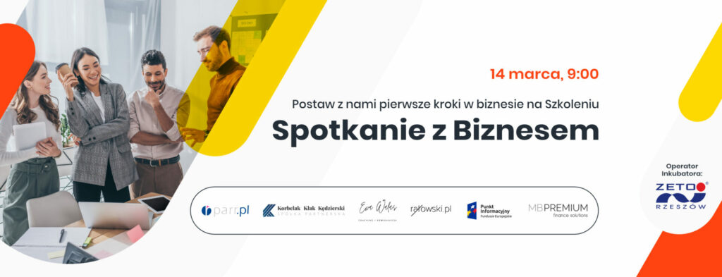 Szkolenie „Spotkanie z Biznesem” – zapraszamy!