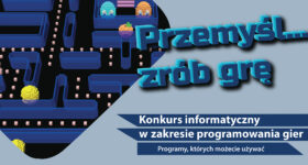 „Przemyśl… zrób grę!” – formularz zgłoszeniowy gry