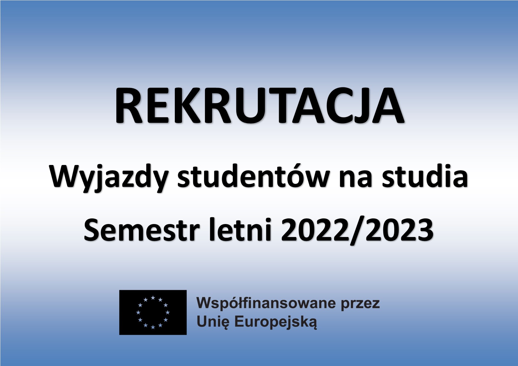 REKRUTACJA dla studentów na studia w ramach programu Erasmus+ na semestr letni 2022/2023