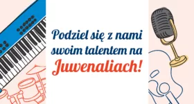 JUWENALIA 2023 – SZUKAMY LOKALNYCH ARTYSTÓW