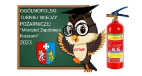 XXIII eliminacje wojewódzkie XLV edycji OGÓLNOPOLSKIEGO TURNIEJU WIEDZY POŻARNICZEJ „Młodzież Zapobiega Pożarom”
