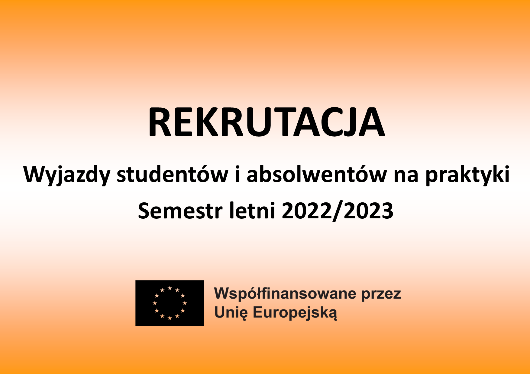 REKRUTACJA Dla Studentów Na Praktyki W Ramach Programu Erasmus+ Semestr ...