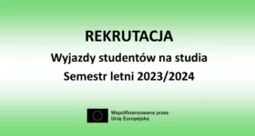 REKRUTACJA dla studentów na studia w ramach programu Erasmus+ na semestr letni 2023/2024