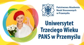 Uniwersytet Trzeciego Wieku PANS w Przemyślu – zapisy ruszyły!