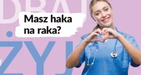 Zapraszamy na finał Dni Profilaktyki Onkologicznej „Masz haka na raka?”