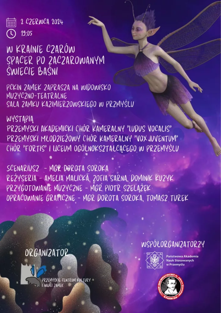 Zapraszamy na widowisko Muzyczno-Teatralne: „W krainie czarów. Spacer po zaczarowanym świecie Baśni”