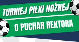 Turniej Piłki Nożnej o Puchar Rektora