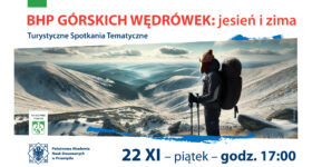 Turystyczne Spotkania Tematyczne – BHP GÓRSKICH WĘDRÓWEK