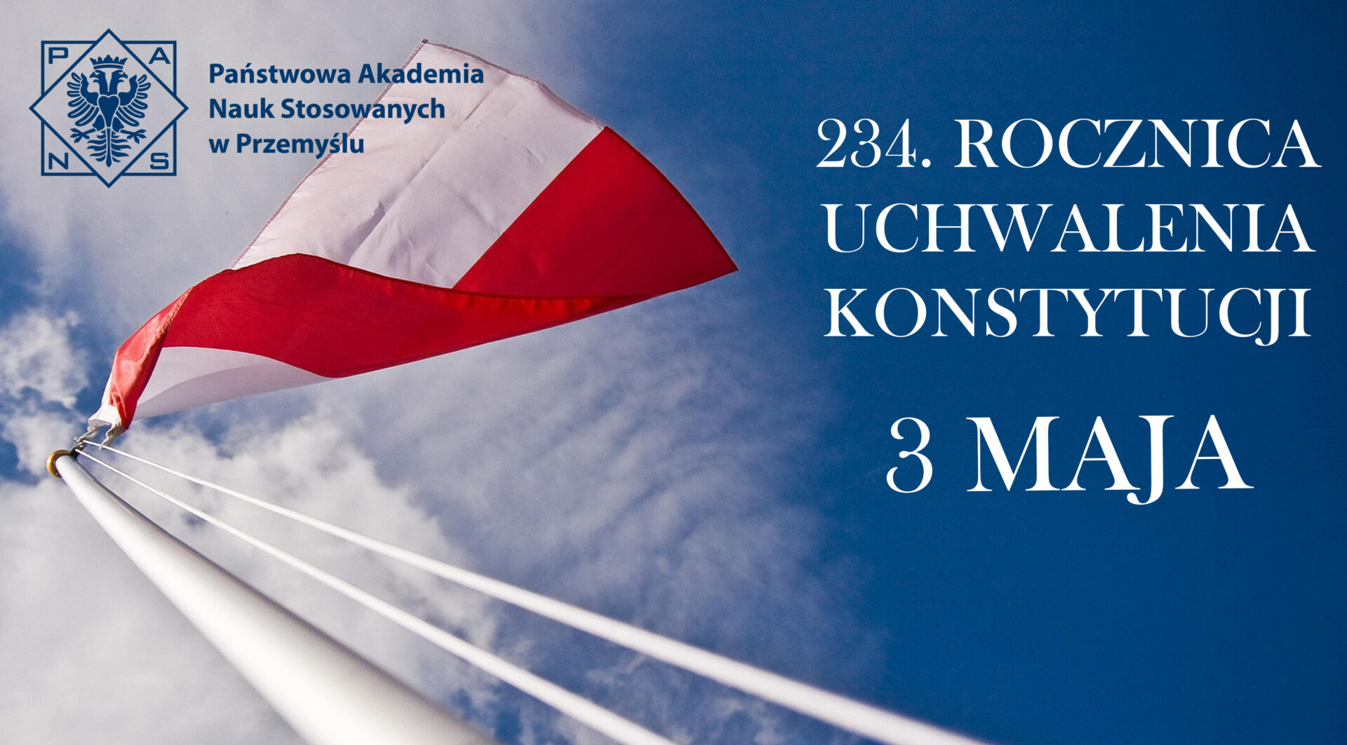 234. ROCZNICA UCHWALENIA KONSTYTUCJI 3 MAJA