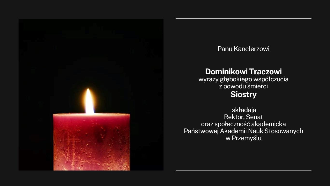 Łączymy się w smutku z Kanclerzem PANS Dominikiem Traczem