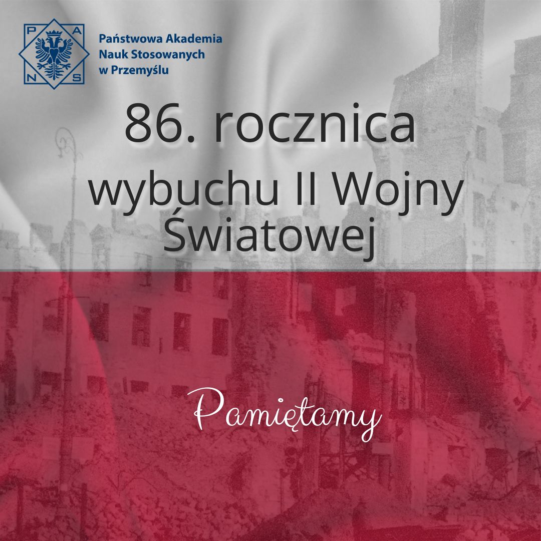 86. rocznica wybuchu II Wojny Światowej – pamiętamy!