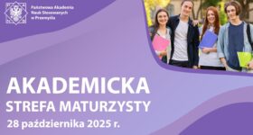 II edycja AKADEMICKIEJ STREFY MATURZYSTY PANS w Przemyślu