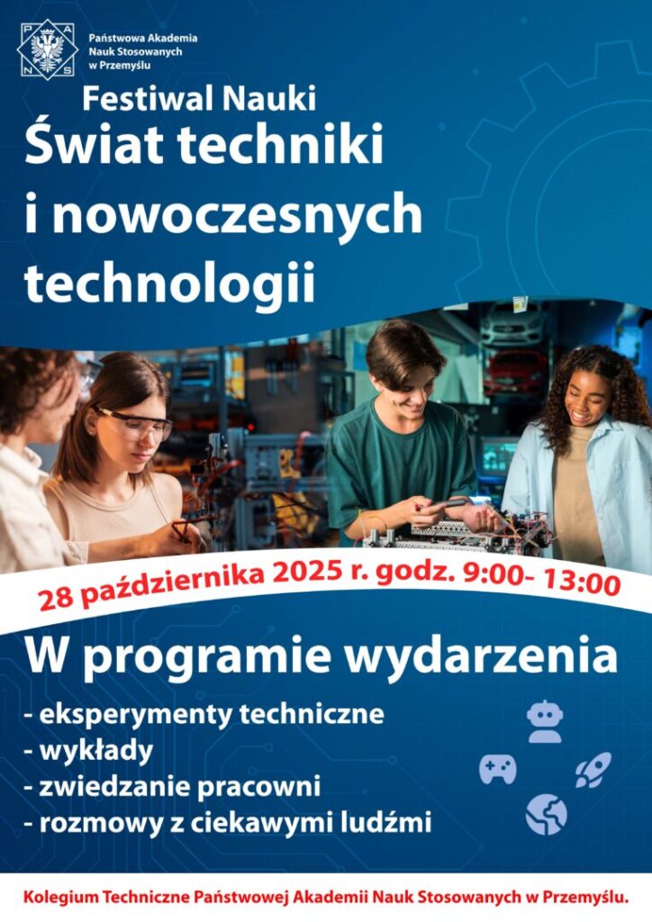 Instytut Nauk Technicznych ZAPRASZA – Świat techniki i nowoczesnych technologii