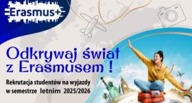 REKRUTACJA dla studentów na studia w ramach programu Erasmus+ na semestr letni 2025/2026
