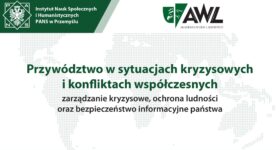 Przywództwo w sytuacjach kryzysowych i konfliktach współczesnych – zapraszamy na warsztaty