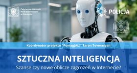 „Sztuczna inteligencja: szanse czy nowe oblicze zagrożeń w Internecie?” – spotkanie profilaktyczne