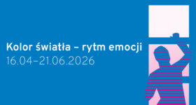 „Kolor światła – rytm emocji” – zaproszenie na wystawę i wernisaż