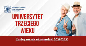 Uniwersytet Trzeciego Wieku PANS w Przemyślu – zapisy na rok akademicki 2026/2027