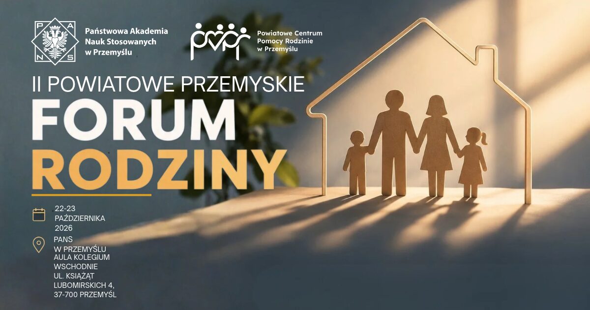 II Powiatowe Przemyskie Forum Rodziny