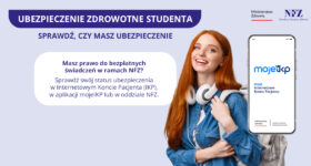 Poradnik Pacjenta: Studencie, pamiętaj o ubezpieczeniu