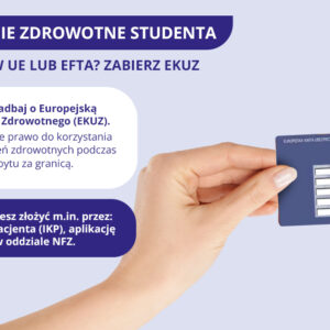 grafika dotycząca ubezpieczenia zdrowotnego studenta STUDIUJESZ W UE LUB EFTA? ZABIERZ EKUZ